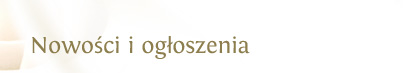 Nowości i ogłoszenia